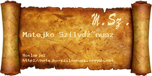 Matejko Szilvánusz névjegykártya